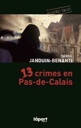13 crimes en Nord-Pas-de-Calais