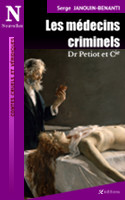 Les médecins criminels, Dr Petiot et Cie