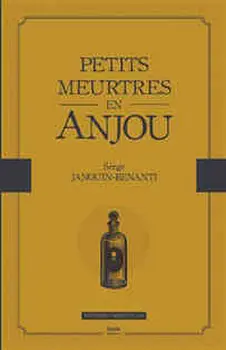 Couverture de Petits meurtres en Anjou