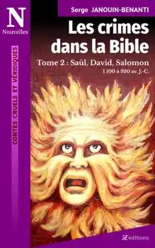 Couverture des Crimes dans la Bible - Tome 2 : Saül, David, Salomon