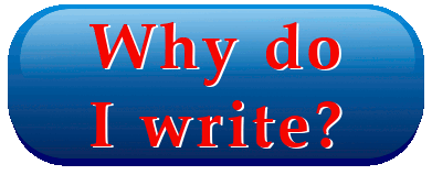 Why do I write?